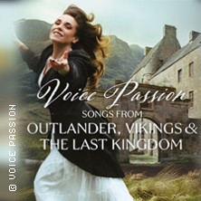 Voice Passion: Songs from Outlander, Vikings & The Last Kingdom 05.12.2025 Kulturzentrum PFL