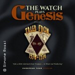 The Watch plays Genesis - Tales from 1970-1976