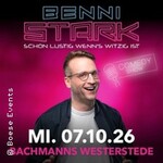 Benni Stark Comedy Show - Schon lustig wenn’s witzig ist