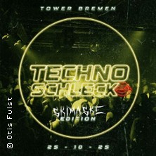 Technoschleck 25.10.2025 Tower Musikclub