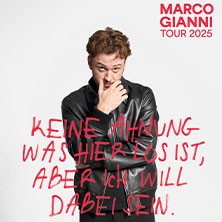 Marco Gianni - Keine Ahnung was hier los ist, aber ich will dabei sein 12.12.2025 Gustav-Heinemann-Bürgerhaus Vegesack