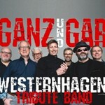 Ganz & Gar - Westenhagen Tribute