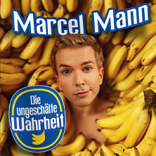 Marcel Mann - Die ungeschälte Wahrheit 28.10.2025 FRITZ Theater