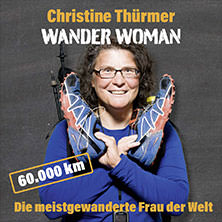Christine Thürmer - Wander Woman 05.12.2025 Stadthalle Cloppenburg