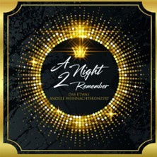 A Night 2 Remember 2025 - das etwas andere Weihnachtskonzert | Zugunsten des Ronald McDonald Haus OL