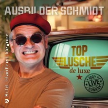 Ausbilder Schmidt - Top Lusche de Luxe 30.10.2026 BEGU Lemwerder