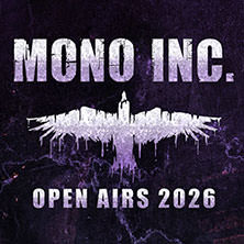 Mono Inc. - Open Air 2026 - Mit D-A-D & Mr. Irish Bastard | Seebühne rockt! 4.0 07.08.2026 Seebühne Bremen
