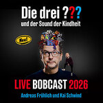Live Bobcast 2026 - Die Drei Fragezeichen und der Sound der Kindheit