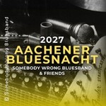 Aachener Bluesnacht 2027