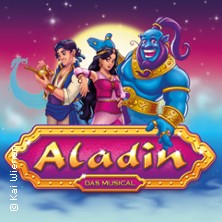 Aladin - das Musical 06.03.2027 Kleine EWE ARENA
