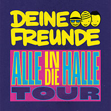 Deine Freunde - Alle in die Halle - Tour 2025 20.12.2025 Pier 2