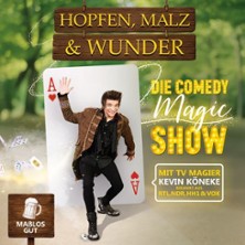 Magic Show - Hopfen, Malz & Wunder 17.07.2026 Ankerplatz - Schöne Aussichten