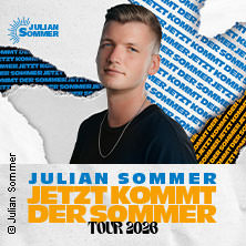 Julian Sommer - Jetzt kommt der Sommer - Tour 2026 20.03.2026 Aladin Music Hall