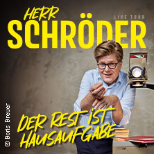Herr Schröder - Der Rest ist Hausaufgabe 30.10.2025 Metropol Theater Bremen