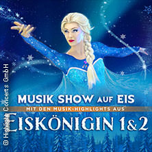 Eiskönigin 1 & 2 - Musik-Show auf Eis! - Die Show-Sensation auf Kunsteis! 20.03.2026 Kleine EWE ARENA