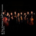 The Chambers - Die Virtuosen aus Köln