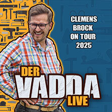 Clemens Brock - Der Vadda LIVE 2025 Oldenburg
